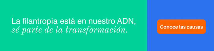 La filantropía está en nuestro ADN, sé parte de la transformación.